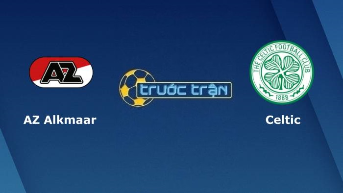 AZ Alkmaar vs Celtic – Soi kèo hôm nay 01h15 27/08/2021 – Europa League