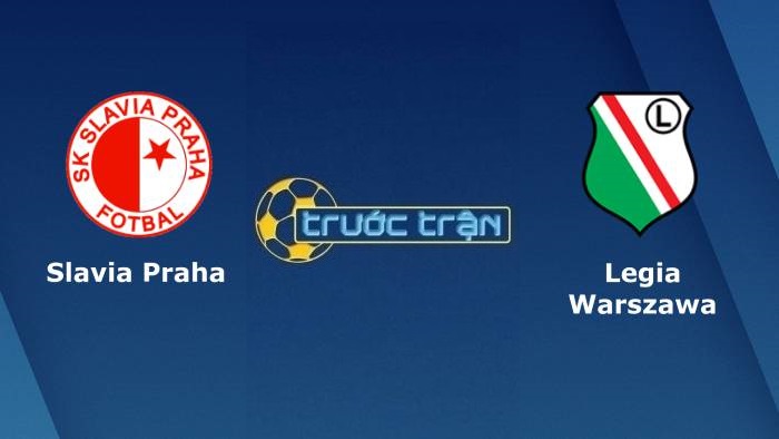 Slavia Praha vs Legia Warszawa – Soi kèo hôm nay 00h00 20/08/2021 – Vòng loại Europa League