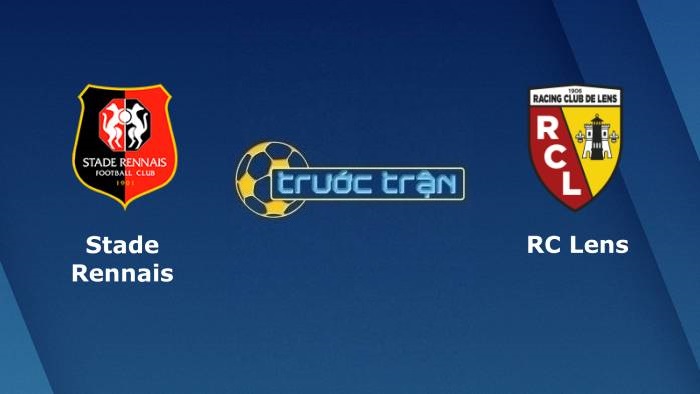 Stade Rennais vs RC Lens – Soi kèo hôm nay 18h00 08/08/2021 – VĐQG Pháp