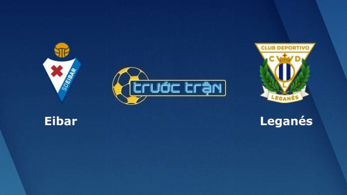 Eibar vs Leganes – Soi kèo hôm nay 21h00 04/09/2021 – Hạng 2 Tây Ban Nha