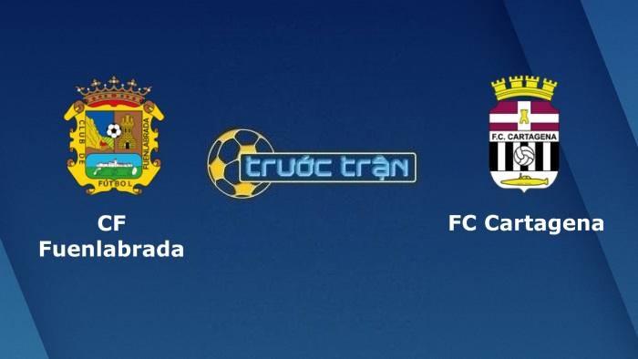 Fuenlabrada vs Cartagena – Soi kèo hôm nay 02h00 28/09/2021 – Hạng 2 Tây Ban Nha
