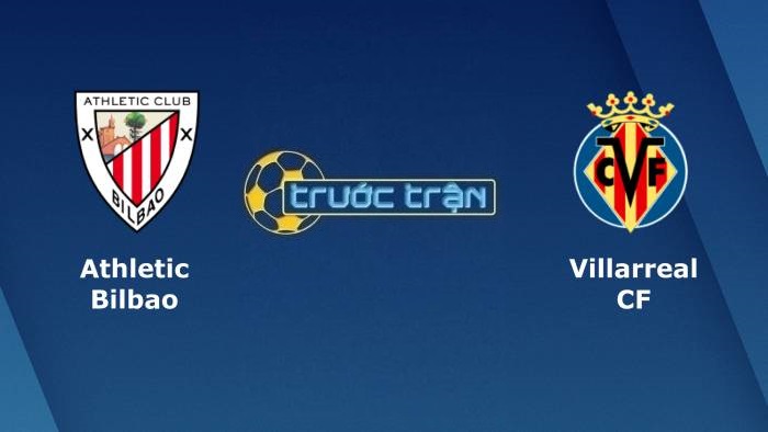 Athletic Bilbao vs Villarreal – Soi kèo hôm nay 02h00 24/10/2021 – VĐQG Tây Ban Nha