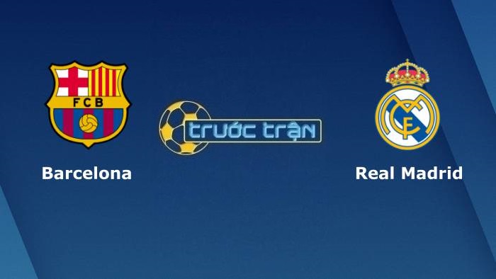 Barcelona vs Real Madrid – Soi kèo hôm nay 21h15 24/10/2021 – VĐQG Tây Ban Nha