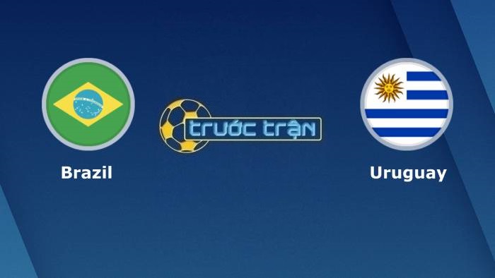 Brazil vs Uruguay – Soi kèo hôm nay 07h30 15/10/2021 – Vòng loại World Cup khu vực Nam Mỹ