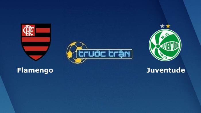 Flamengo vs Juventude – Soi kèo hôm nay 05h00 14/10/2021 – VĐQG Brazil