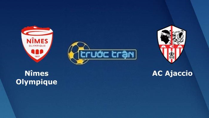 Nimes vs Ajaccio – Soi kèo hôm nay 01h45 19/10/2021 – Hạng 2 Pháp