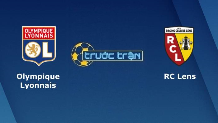 Olympique Lyonnais vs RC Lens – Soi kèo hôm nay 02h00 31/10/2021 – VĐQG Pháp