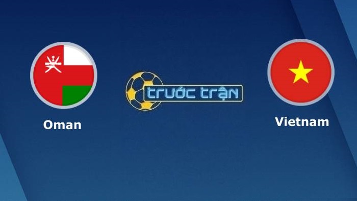 Oman vs Việt Nam – Soi kèo hôm nay 23h00 12/10/2021 – Vòng loại World Cup khu vực Châu Á