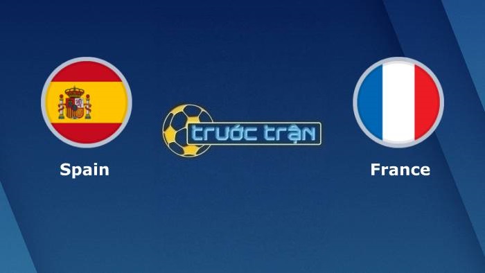 Tây Ban Nha vs Pháp – Soi kèo hôm nay 01h45 11/10/2021 – Chung kết Nations League