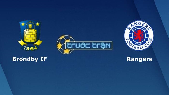 Brondby vs Rangers FC – Soi kèo hôm nay 00h45 05/11/2021 – Europa League