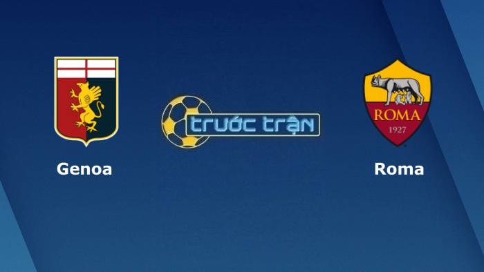 Genoa vs AS Roma – Soi kèo hôm nay 02h45 22/11/2021 – VĐQG Italia