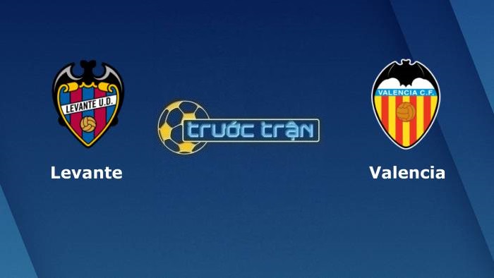 Levante vs Valencia – Soi kèo hôm nay 03h00 21/12/2021 – VĐQG Tây Ban Nha
