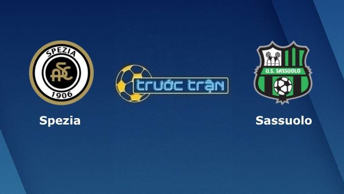 Spezia vs Sassuolo – Soi kèo hôm nay 21h00 05/12/2021 – VĐQG Italia