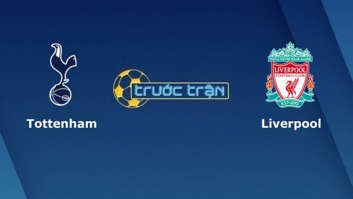 Tottenham vs Liverpool – Soi kèo hôm nay 23h30 19/12/2021 – Ngoại hạng Anh