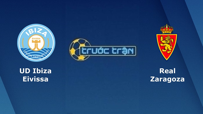 UD Ibiza vs Real Zaragoza – Soi kèo hôm nay 03h00 01/02/2022 – Hạng 2 Tây Ban Nha