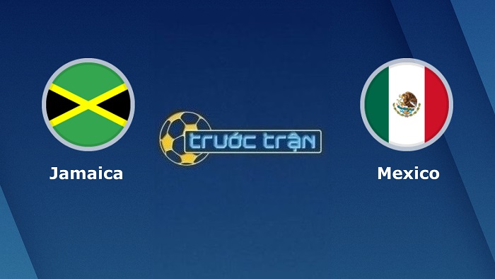 Jamaica vs Mexico – Soi kèo hôm nay 07h00 28/01/2022 – VL World Cup KV CONCACAF