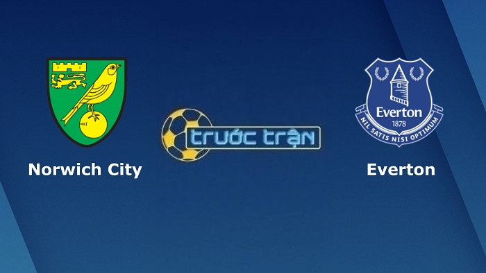 Norwich City vs Everton – Soi kèo hôm nay 22h00 15/01/2022 – Ngoại hạng Anh