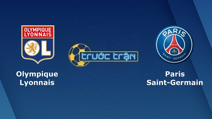 Olympique Lyonnais vs Paris Saint Germain – Soi kèo hôm nay 02h45 10/01/2022 – VĐQG Pháp