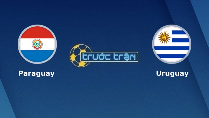 Paraguay vs Uruguay – Soi kèo hôm nay 06h00 28/01/2022 – VL Wolrd Cup KV Nam Mỹ