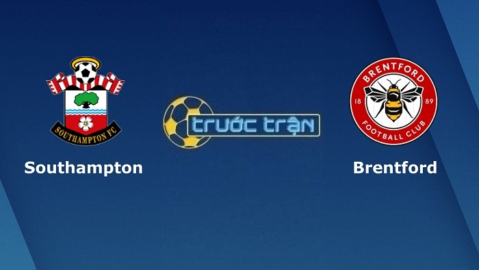 Southampton vs Brentford – Soi kèo hôm nay 02h45 12/01/2022 – Ngoại hạng Anh