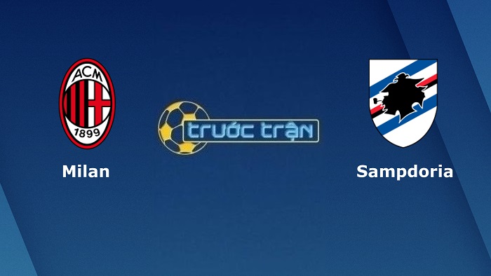 AC Milan vs Sampdoria – Soi kèo hôm nay 18h30 13/02/2022 – VĐQG Italia