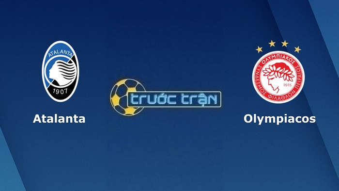 Atalanta vs Olympiacos – Soi kèo hôm nay 03h00 18/02/2022 – Europa League