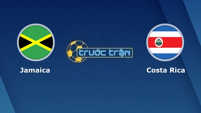 Jamaica vs Costa Rica – Soi kèo hôm nay 07h00 03/02/2022 – VL Wolrd Cup KV CONCACAF