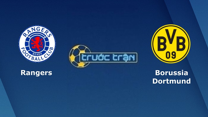 Rangers FC vs Borussia Dortmund – Soi kèo hôm nay 03h00 25/02/2022 – Europa League
