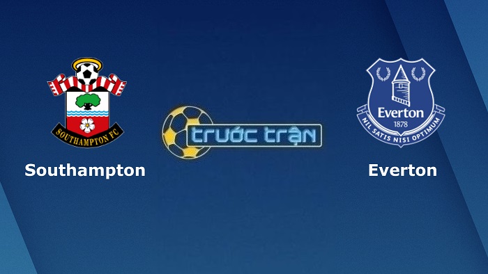 Southampton vs Everton – Soi kèo hôm nay 22h00 19/02/2022 – Ngoại hạng Anh