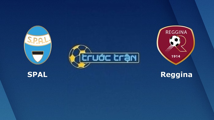 SPAL vs Reggina – Soi kèo hôm nay 00h30 16/02/2022 – Hạng 2 Italia