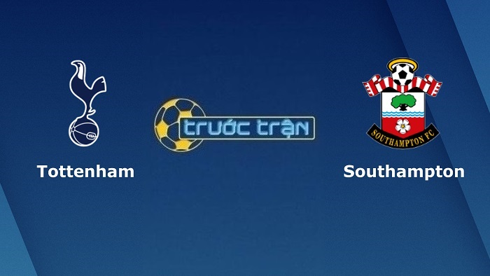 Tottenham vs Southampton – Soi kèo hôm nay 02h45 10/02/2022 – Ngoại hạng Anh