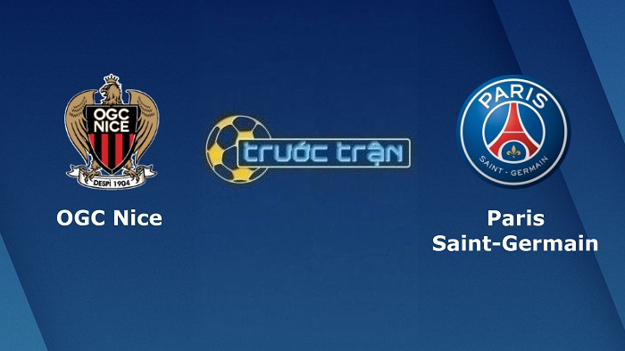OGC Nice vs Paris Saint Germain – Soi kèo hôm nay 03h00 06/03/2022 – VĐQG Pháp