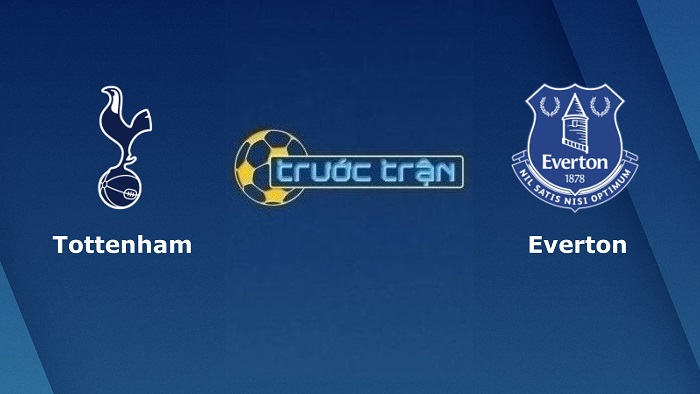 Tottenham vs Everton – Soi kèo hôm nay 03h00 08/03/2022 – Ngoại hạng Anh