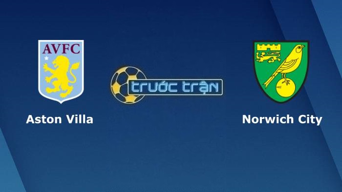 Aston Villa vs Norwich City – Soi kèo hôm nay 21h00 30/04/2022 – Ngoại hạng Anh