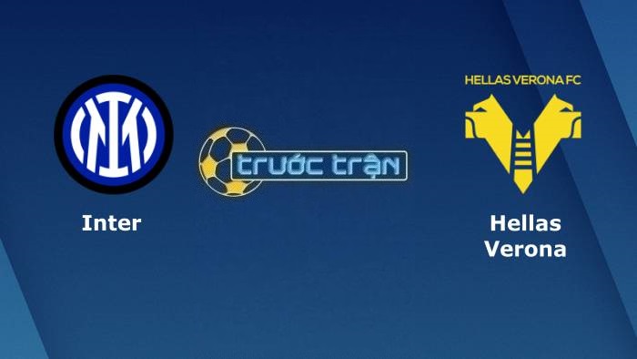 Inter Milan vs Hellas Verona – Soi kèo hôm nay 23h00 09/04/2022 – VĐQG Italia