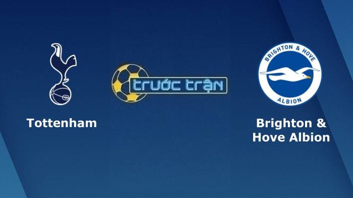 Tottenham vs Brighton – Soi kèo hôm nay 18h30 16/04/2022 – Ngoại hạng Anh
