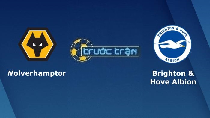 Wolverhampton vs Brighton – Soi kèo hôm nay 21h00 30/04/2022 – Ngoại hạng Anh