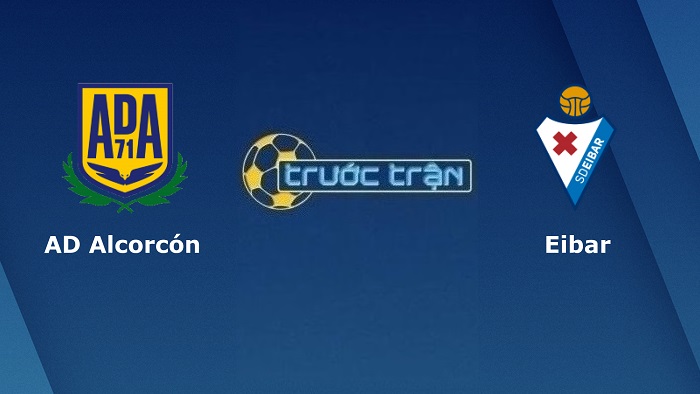 Alcorcon vs Eibar – Soi kèo hôm nay 01h00 30/05/2022 – Hạng 2 Tây Ban Nha