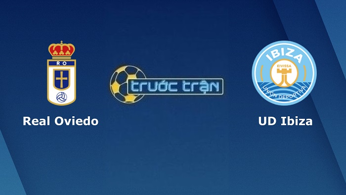 Real Oviedo vs UD Ibiza – Soi kèo hôm nay 01h00 30/05/2022 – Hạng 2 Tây Ban Nha