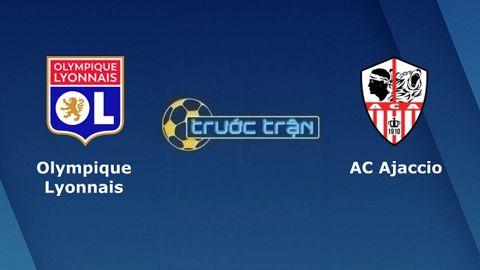Olympique Lyonnais vs Ajaccio – Soi kèo hôm nay 02h00 06/08/2022 – VĐQG Pháp