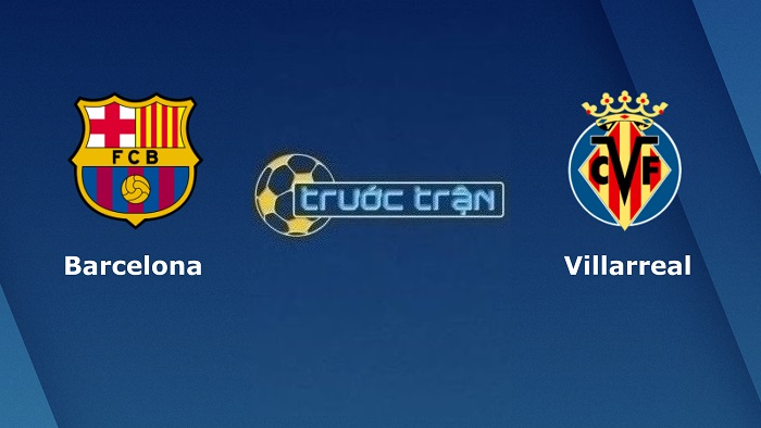 Barcelona vs Villarreal – Soi kèo hôm nay 02h00 21/10/2022 – VĐQG Tây Ban Nha