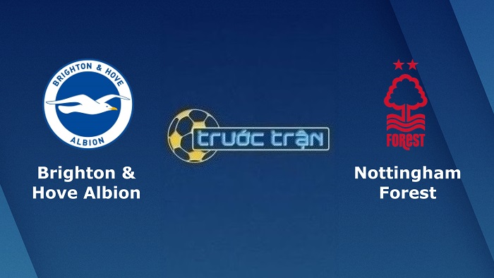 Brighton vs Nottingham – Soi kèo hôm nay 01h30 19/10/2022 – Ngoại hạng Anh