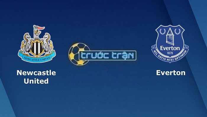 Newcastle United vs Everton – Soi kèo hôm nay 01h30 20/10/2022 – Ngoại hạng Anh