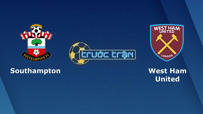 Southampton vs West Ham United – Soi kèo hôm nay 20h00 16/10/2022 – Ngoại hạng Anh