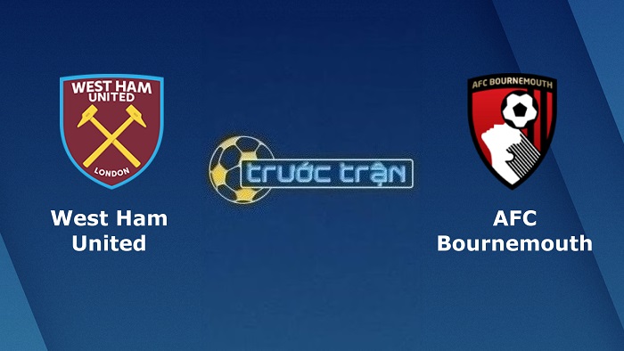 West Ham United vs Bournemouth – Soi kèo hôm nay 02h00 25/10/2022 – Ngoại hạng Anh