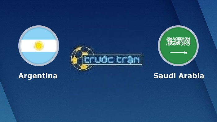 Argentina vs Saudi Arabia – Soi kèo hôm nay 17h00 22/11/2022 – World Cup 2022