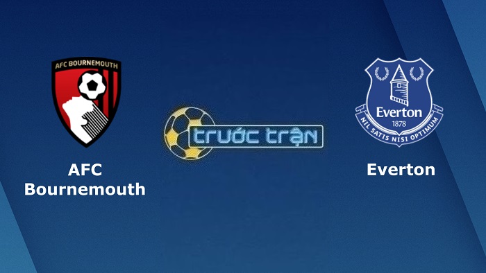 Bournemouth vs Everton – Soi kèo hôm nay 02h45 09/11/2022 – Carabao Cup