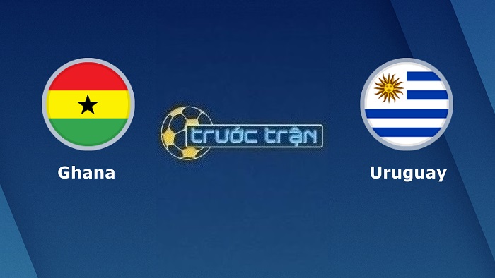 Ghana vs Uruguay – Soi kèo hôm nay 22h00 02/12/2022 – World Cup 2022