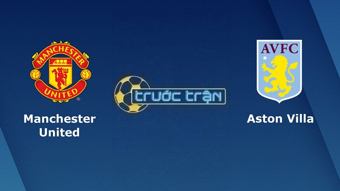 Manchester United vs Aston Villa – Soi kèo hôm nay 03h00 11/11/2022 – Carabao Cup