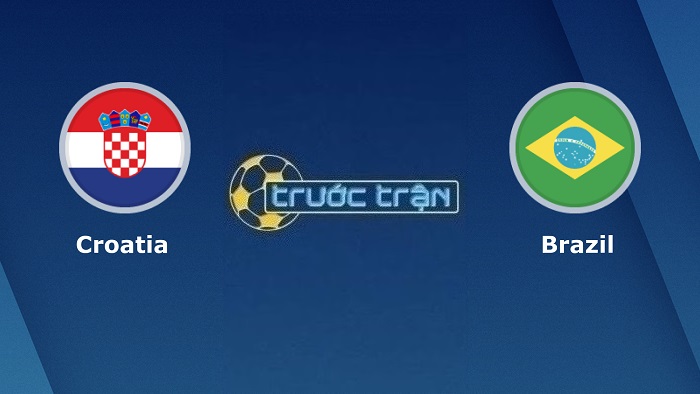 Croatia vs Brazil – Soi kèo hôm nay 22h00 09/12/2022 – World Cup 2022